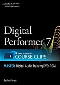 Digital Performer 7 Course Clips Master (CD-ROM)