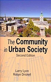 The Community in Urban Society (Paperback, 2nd)