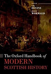 The Oxford Handbook of Modern Scottish History (Hardcover)