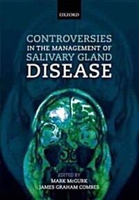 Controversies in the Management of Salivary Gland Disease (Hardcover, 2 Revised edition)