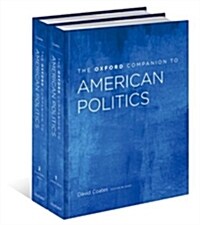The Oxford Companion to American Politics: 2-Volume Set (Hardcover)