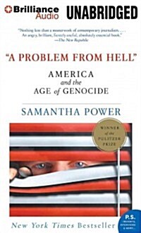 A Problem from Hell: America and the Age of Genocide (Audio CD)