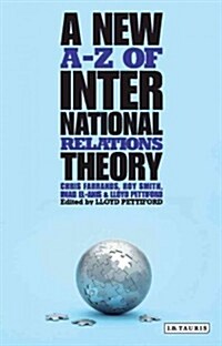 A New A-Z of International Relations Theory (Hardcover)