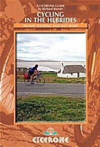 Cycling in the Hebrides : Island Touring and Day Rides (Paperback)