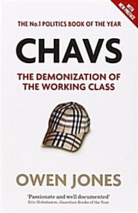 Chavs : The Demonization of the Working Class (Paperback, 2 Rev ed)