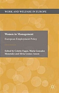 Women on Corporate Boards and in Top Management : European Trends and Policy (Hardcover)