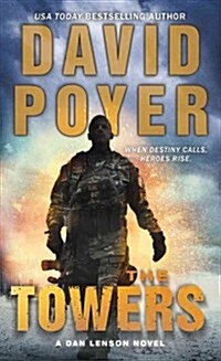 The Towers: A Dan Lenson Novel of 9/11 (Mass Market Paperback)