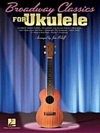 Broadway Classics for Ukulele (Paperback)