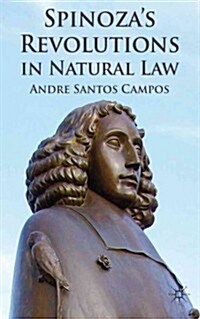 Spinozas Revolutions in Natural Law (Hardcover)
