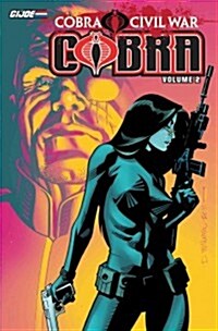 G.I. Joe: Cobra: Cobra Civil War Volume 2 (Paperback)