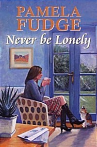 Never Be Lonely (Hardcover)