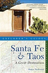 Explorers Guide: Santa Fe & Taos: A Great Destination (Paperback, 8)