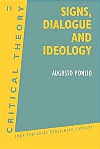 Signs, Dialogue and Ideology (Hardcover)