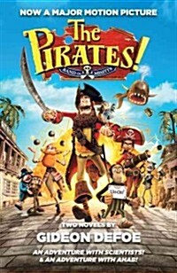 The Pirates! Band of Misfits (Movie Tie-In Edition): An Adventure with Scientists & an Adventure with Ahab                                             (Paperback)