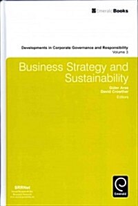 Business Strategy and Sustainability (Hardcover)