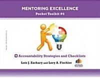 Accountability Strategies and Checklists: Mentoring Excellence Toolkit #4 (Paperback, New)