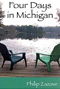 Four Days in Michigan (Paperback, Reissue)