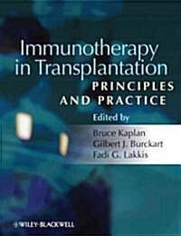 Immunotherapy in Transplantation: Principles and Practice (Hardcover)