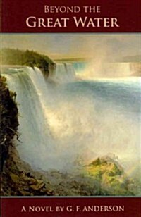 Beyond the Great Water (Paperback)