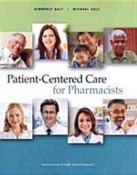 Patient-Centered Care for Pharmacists (Paperback, 2nd)