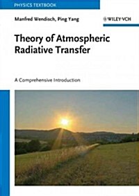 Theory of Atmospheric Radiative Transfer: A Comprehensive Introduction (Paperback)