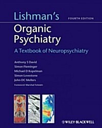 Lishmans Organic Psychiatry (Paperback, 4)