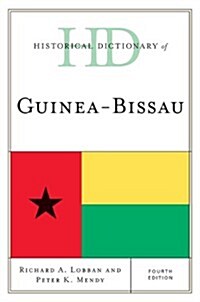 Historical Dictionary of the Republic of Guinea-Bissau (Hardcover, 4)