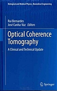 Optical Coherence Tomography: A Clinical and Technical Update (Hardcover, 2012)