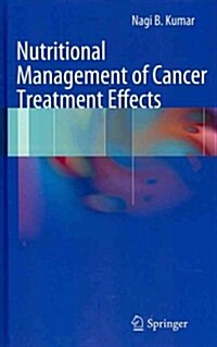 Nutritional Management of Cancer Treatment Effects (Hardcover, 2012)