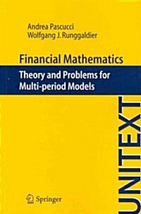Financial Mathematics: Theory and Problems for Multi-Period Models (Paperback, 2012)