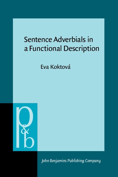 Sentence Adverbials in a Functional Description (Paperback)