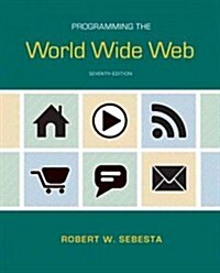 Programming the World Wide Web (Paperback, 7th)