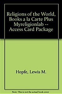 Religions of the World + Plus Myreligionlab With Pearson Etext Valuepack Access Card (Loose Leaf, Pass Code, 12th)