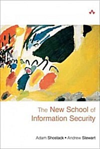 The New School of Information Security (Paperback)