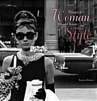 Things a Woman Should Know about Style (Hardcover)