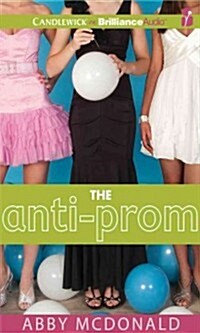 The Anti-Prom (Audio CD, Unabridged)