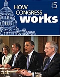 How Congress Works (Hardcover, 5)