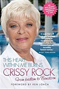 This Heart Within Me Burns - From Bedlam to Benidorm (Revised & Updated) (Paperback)