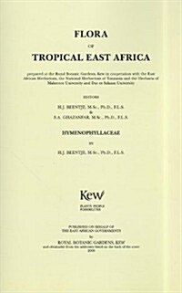 Flora of Tropical East Africa: Hymenophyllaceae : Hymenophyllaceae (Paperback)