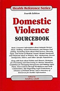 Domestic Violence Sourcebook (Hardcover, 4th)