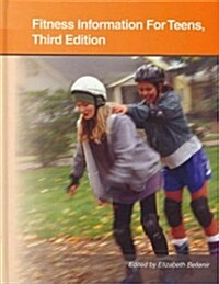 Fitness Information for Teens (Hardcover, 3rd)