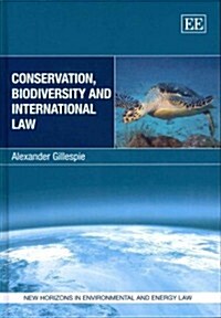 Conservation, Biodiversity and International Law (Hardcover)