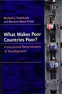 What Makes Poor Countries Poor? (Hardcover)