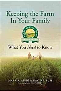 Keeping the Farm in Your Family (Paperback)