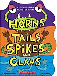 [중고] Horns, Tails, Spikes, and Claws (Board Books)