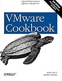 VMware Cookbook: A Real-World Guide to Effective VMware Use (Paperback, 2)