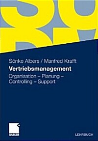 Vertriebsmanagement: Organisation - Planung - Controlling - Support (Paperback, 2013)