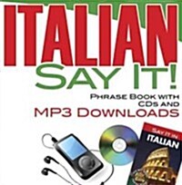 Say It! Italian Phrase Book (Paperback, Compact Disc, MP3-CD)