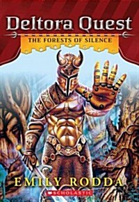 Deltora Quest #1: The Forests of Silence (Paperback)