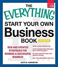 The Everything Start Your Own Business Book, 4th Edition: New and Updated Strategies for Running a Successful Business [With CDROM] (Paperback, 4)